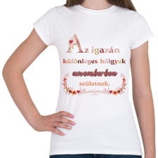 PRINTFASHION szülinap november virágos  - Női póló - Fehér női póló