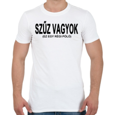 PRINTFASHION Szűz vagyok, ja nem! - Férfi póló - Fehér