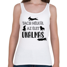 PRINTFASHION Tacsi nélkül unalmas - Női atléta - Fehér