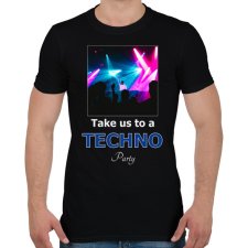 PRINTFASHION take us a techno party - Férfi póló - Fekete férfi póló