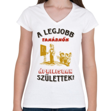 PRINTFASHION Tanárnő szülinapja április - Női V-nyakú póló - Fehér