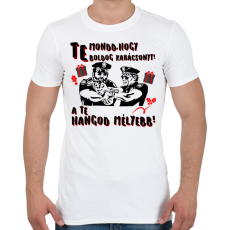 PRINTFASHION Te mondd, hogy boldog karácsonyt a te hangod mélyebb - Férfi póló - Fehér