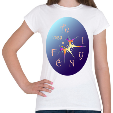 PRINTFASHION Te vagy a Fény! - Női póló - Fehér női póló