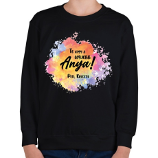 PRINTFASHION Te vagy a legjobb anya - Nevekkel - Gyerek pulóver - Fekete