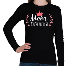 PRINTFASHION Te vagy a legjobb anya - Női hosszú ujjú póló - Fekete női póló