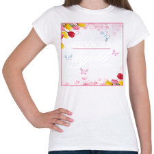 PRINTFASHION Te vagy a legjobb édesanya - Női póló - Fehér női póló