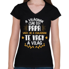 PRINTFASHION Te vagy a világ - Papa - Női V-nyakú póló - Fekete női póló