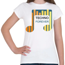 PRINTFASHION Techno Forever - Női póló - Fehér női póló