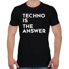 PRINTFASHION Techno is the answer! - Férfi póló - Fekete férfi póló