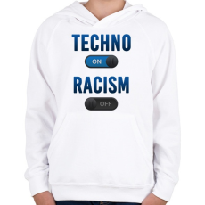 PRINTFASHION Techno On, Racism Off - Gyerek kapucnis pulóver - Fehér