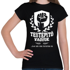 PRINTFASHION Testépítő vagyok - Női póló - Fekete