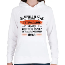 PRINTFASHION Tetoválások nélkül - Fekete - Női kapucnis pulóver - Fehér