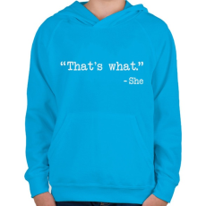 PRINTFASHION That's - Gyerek kapucnis pulóver - Azúrkék