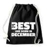 PRINTFASHION The Best are born in december - Sportzsák, Tornazsák - Fekete