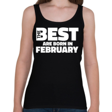 PRINTFASHION The Best are born in february - Női atléta - Fekete női trikó