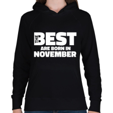 PRINTFASHION The Best are born in november - Női kapucnis pulóver - Fekete női pulóver, kardigán