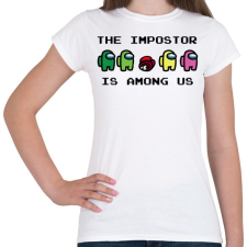 PRINTFASHION The impostor is among us - Női póló - Fehér női póló