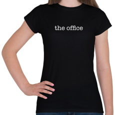 PRINTFASHION The Office sorozat - Fehér - Női póló - Fekete