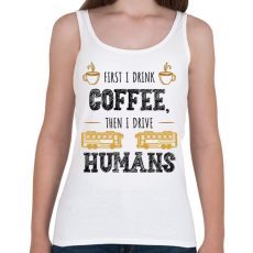 PRINTFASHION Then I drive humans - Női atléta - Fehér