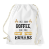 PRINTFASHION Then I drive humans - Sportzsák, Tornazsák - Fehér