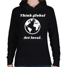 PRINTFASHION Think global - act local - Női kapucnis pulóver - Fekete női pulóver, kardigán