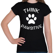 PRINTFASHION Think pawsitive - Női póló - Fekete női póló