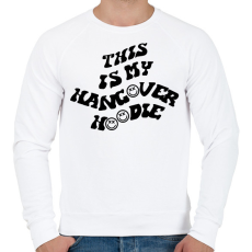 PRINTFASHION This is my hangover hoodie - Férfi pulóver - Fehér