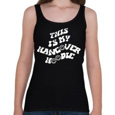 PRINTFASHION This is my hangover hoodie - Női atléta - Fekete