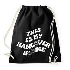 PRINTFASHION This is my hangover hoodie - Sportzsák, Tornazsák - Fekete tornazsák