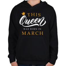 PRINTFASHION THIS QUEEN WAS BORN IN MARCH - Gyerek kapucnis pulóver - Fekete