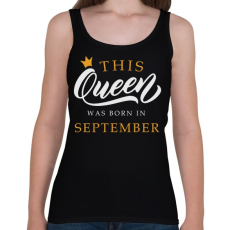 PRINTFASHION THIS QUEEN WAS BORN IN SEPTEMBER - Női atléta - Fekete