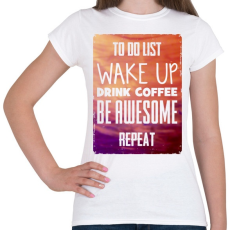 PRINTFASHION To do list - Női póló - Fehér