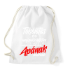PRINTFASHION tökéletes apa fehér - Sportzsák, Tornazsák - Fehér