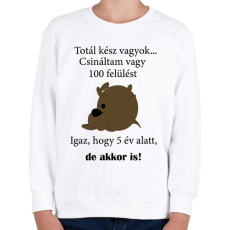 PRINTFASHION Totál kész vagyok - Gyerek pulóver - Fehér