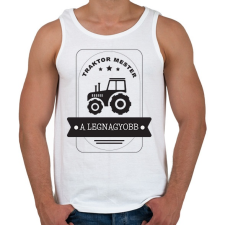 PRINTFASHION Traktor mester - A legnagyobb - Férfi atléta - Fehér atléta, trikó
