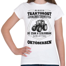 PRINTFASHION TRAKTOROS SZÜLINAP - Október - Női póló - Fehér női póló