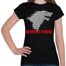 PRINTFASHION Trónok Harca - winter is coming - Női póló - Fekete női póló