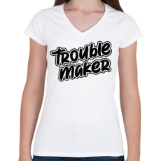 PRINTFASHION TroubleMakerBlackTextured - Női V-nyakú póló - Fehér