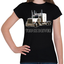 PRINTFASHION TRUCK DRIVER  - Női póló - Fekete női póló