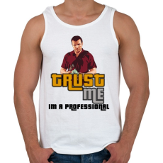 PRINTFASHION TRUST ME IM A PROFESSIONAL - Férfi atléta - Fehér