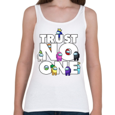 PRINTFASHION Trust NO one! - Női atléta - Fehér női trikó