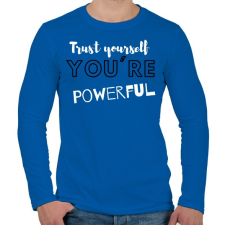 PRINTFASHION Trust yourself, you're powerful. - Férfi hosszú ujjú póló - Királykék férfi póló