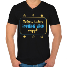 PRINTFASHION Tudom, tudom imádni való vagyok - Kisfiú - Férfi V-nyakú póló - Fekete