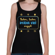 PRINTFASHION Tudom, tudom imádni való vagyok - Kisfiú - Női atléta - Fekete