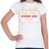 PRINTFASHION Tudom, tudom imádni való vagyok - Kislány - Női póló - Fehér