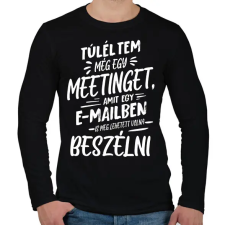 PRINTFASHION Túléltem egy meetinget - Férfi hosszú ujjú póló - Fekete férfi póló