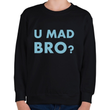PRINTFASHION U mad bro? - Gyerek pulóver - Fekete gyerek pulóver, kardigán