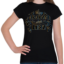 PRINTFASHION Úgy akarom - Női póló - Fekete női póló