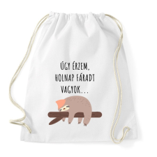 PRINTFASHION Úgy érzem, holnap fáradt vagyok - Sportzsák, Tornazsák - Fehér tornazsák