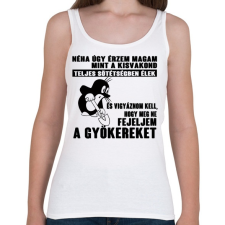 PRINTFASHION Úgy érzem magam mint a kisvakond - Női atléta - Fehér női trikó